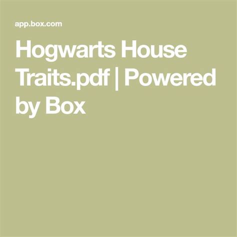 Hogwarts House Traits.pdf | Powered by Box | Hogwarts houses, Hogwarts ...