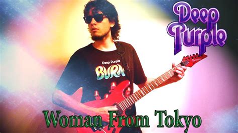 Deep Purple - Woman From Tokyo Full Guitar Cover - YouTube