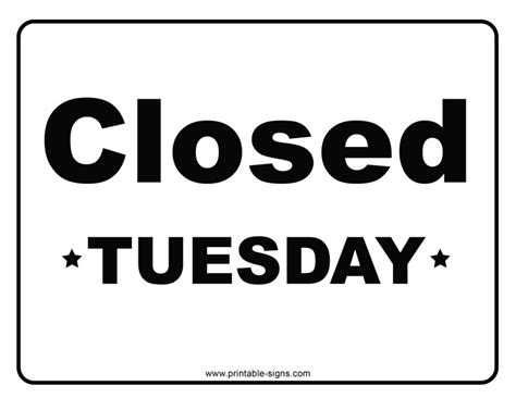 Closed Tuesday Printable Sign - Printable Signs