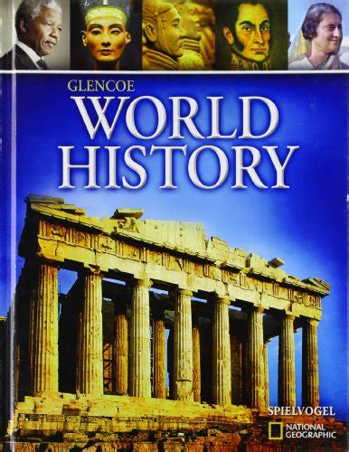 Glencoe World History, Student Edition (WORLD HISTORY (HS)) by McGraw ...