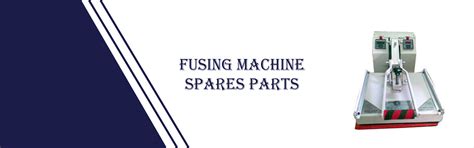 FUSING MACHINE spares parts, FUSING MACHINE spares parts Manufacturers ...