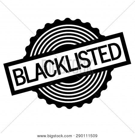 Blacklisted Black Vector & Photo (Free Trial) | Bigstock