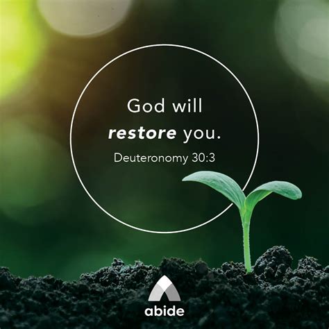 Restore Me - Deuteronomy 30:3 | Abide