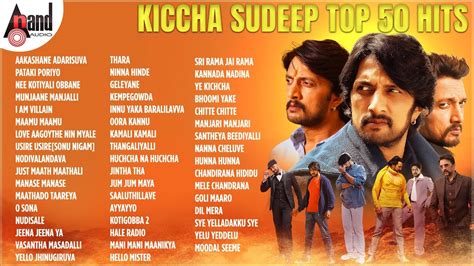 Kichcha Sudeep Birthday Special Top 50 Hits | Kannada Movies Selected Songs | Kannada Songs ...