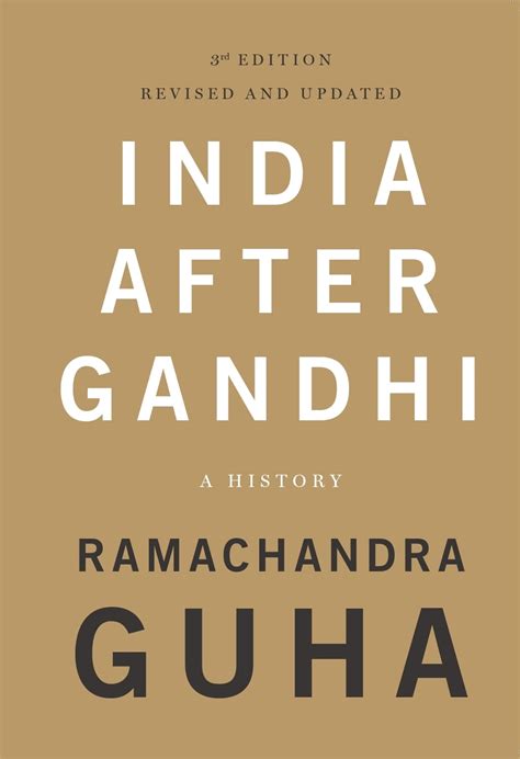 India After Gandhi: A History by Ramachandra Guha | Goodreads