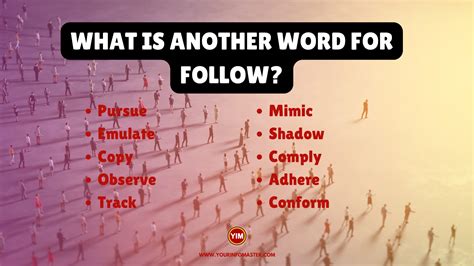 What is another word for Follow? | Follow Synonyms, Antonyms and Sentences - Your Info Master