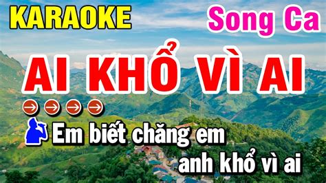 Karaoke Ai Khổ Vì Ai Nhạc Sống Song Ca | Huỳnh Lê - YouTube