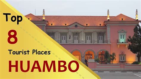 "HUAMBO" Top 8 Tourist Places | Huambo Province Tourism | ANGOLA - YouTube