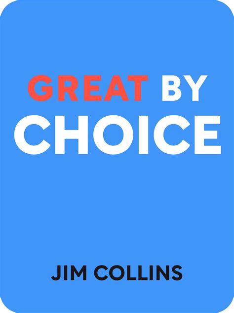 Great by Choice Book Summary by Jim Collins and Morten T. Hansen