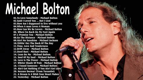 Michael Bolton Greatest Hits 2022 - Best Songs Of Michael Bolton ...