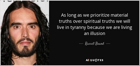 TOP 25 QUOTES BY RUSSELL BRAND (of 199) | A-Z Quotes