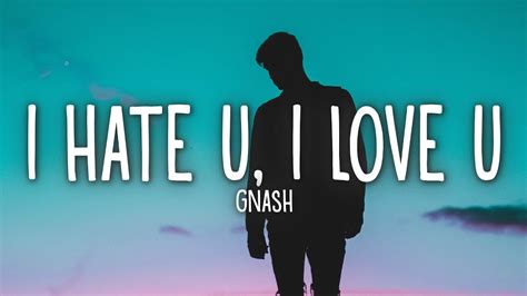 gnash - i hate u, i love u (Lyrics) ft. olivia o'brien - YouTube