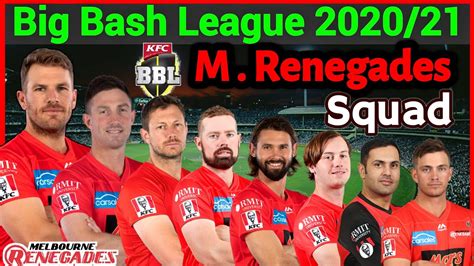 Melbourne Renegades Final Squad BBL 2020/21 | Big Bash League 2020/21 ...