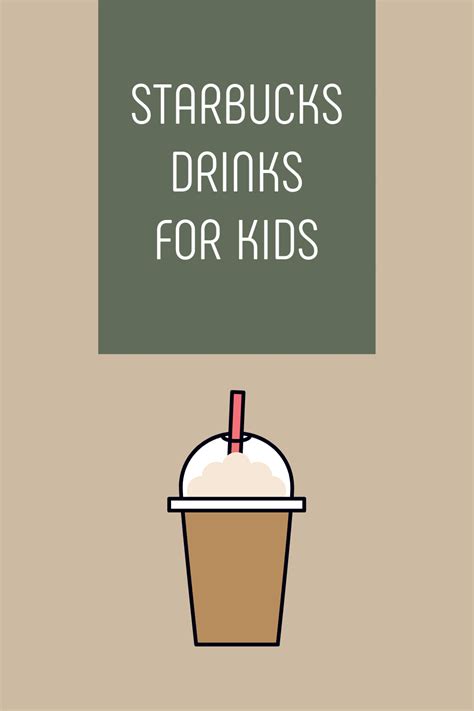 Starbucks Drinks for Kids | Starbucks for Kids - Happily Inspired