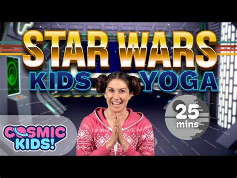 Star Wars | A Cosmic Kids Yoga Adventure! - YouTube