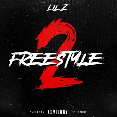 Lilz Freestyle 2 Lyrics | Boomplay