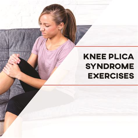 Knee Plica Syndrome Exercises - [P]rehab