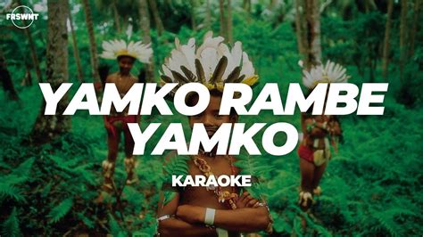 YAMKO RAMBE YAMKO | KARAOKE (FRSWNT) - YouTube