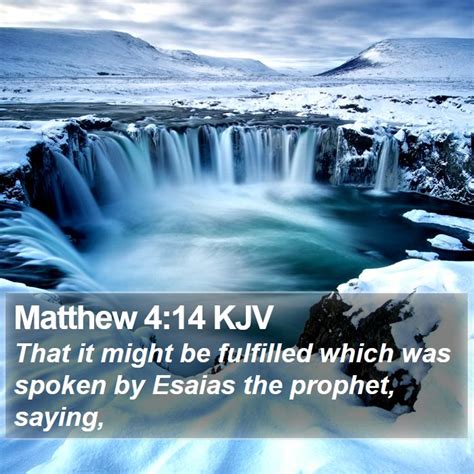 Matthew 4:14 KJV Bible Verse Images