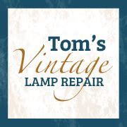 Lamp Repair / Restoration – Tom's Vinage Lamp Repair
