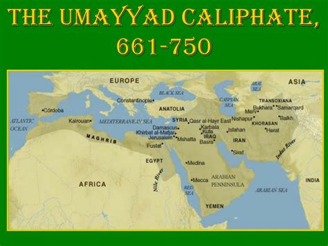 PPT - Arab Empire: The Umayyad Caliphate PowerPoint Presentation, free ...