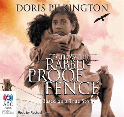 Follow the Rabbit-Proof Fence by Doris Garimara Pilkington, CD ...