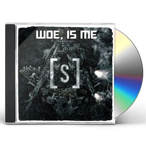 Woe Is Me GENESIS CD