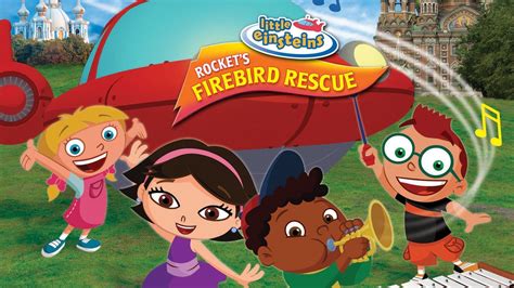 Little Einsteins: Rocket's Firebird Rescue (2007) - AZ Movies