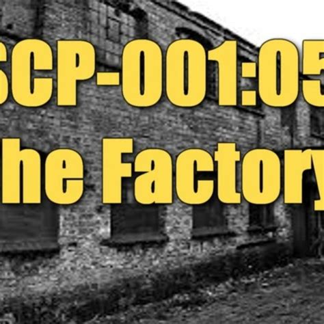 Stream SCP - 001 The Factory by king music | Listen online for free on ...