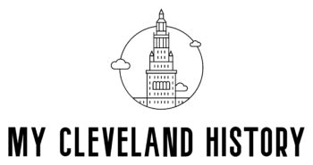 Discover your Cleveland History - My Cleveland History