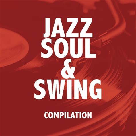 Soul Man Lyrics - Jazz Soul & Swing (Compilation) - Only on JioSaavn