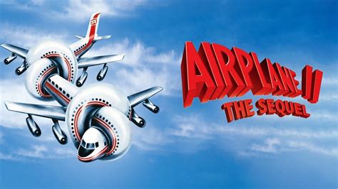 Airplane II: The Sequel (1982) - Backdrops — The Movie Database (TMDb)