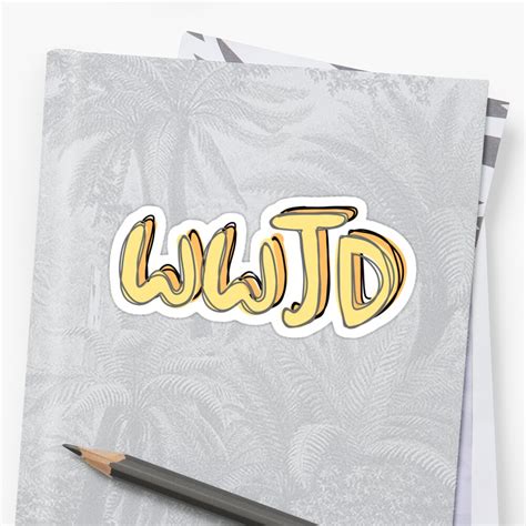 "WWJD" Sticker by OliviaShaye | Redbubble