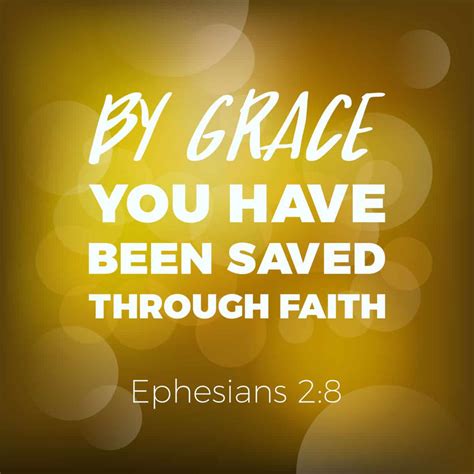 By grace you have been saved through faith from Ephesians, bible quote typography – The Poet ...