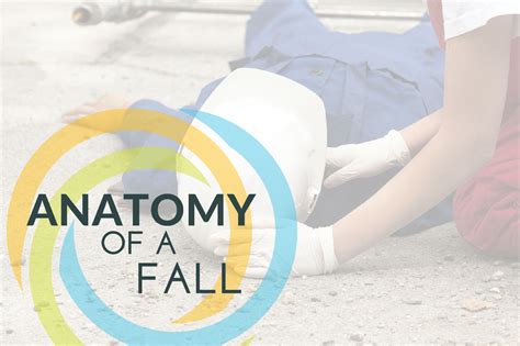 Anatomy of a Fall - Fall Protection Blog