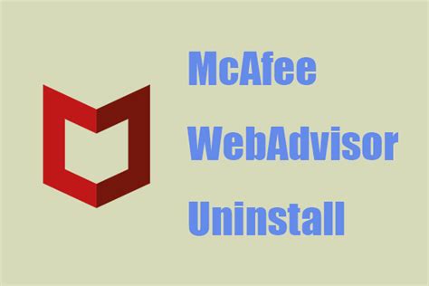 McAfee WebAdvisor Uninstall – Should I Remove It and How? - MiniTool