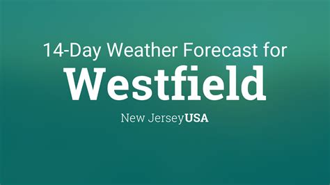 Westfield, New Jersey, USA 14 day weather forecast