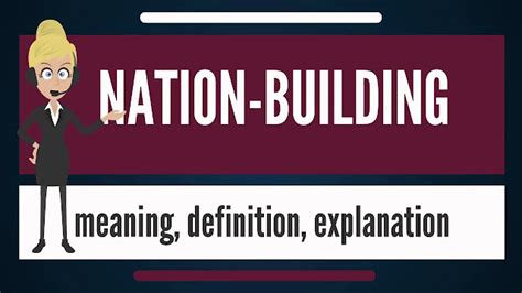 What is nation-building?