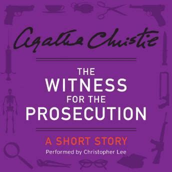 Listen Free to Witness for the Prosecution by Agatha Christie with a Free Trial.