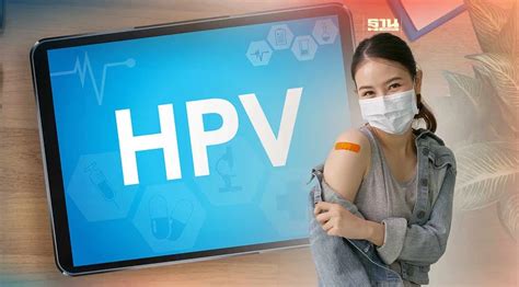 Free 4-strain HPV Vaccination Registration Open at Chulalongkorn Hospital, Thai Red Cross ...