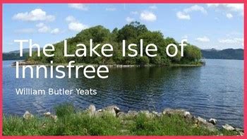 English Literature: The Lake Isle of Innisfree