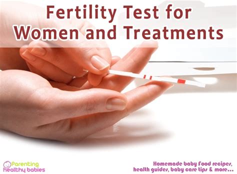 Fertility Test for Women and Treatments