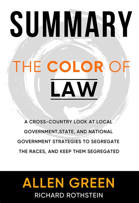 Summary The Color of Law: A Cross-Country look at Local Government, State, and National ...