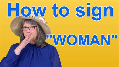 How To Sign WOMAN — ASL Word Of The Day — Word 96 - YouTube