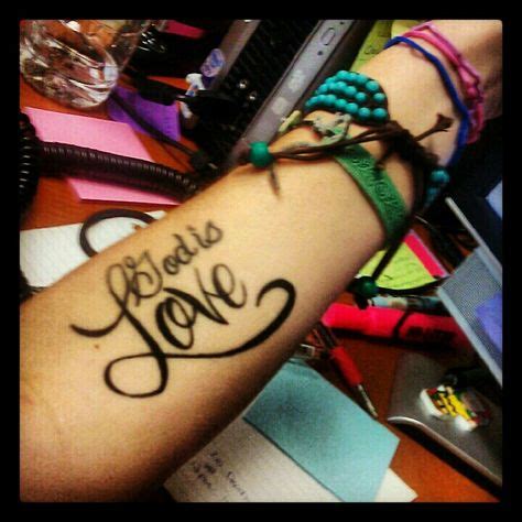 God Is Love Tattoo | Tattoo quotes, Up tattoos, Tattoos