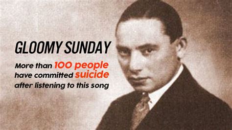 Gloomy Sunday : The Hungarian Suicide Song That Drives People To Commit Suicide