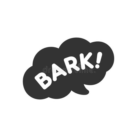 Bark! White Text in a Dark Black Speech Bubble Balloon. Dog Bark Sound Effect Vector Clipart ...