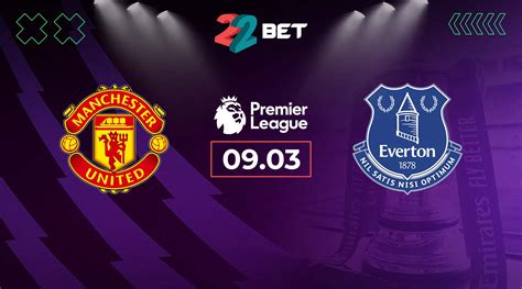 Man United vs Everton Prediction: Premier League Match | 09.03.2024