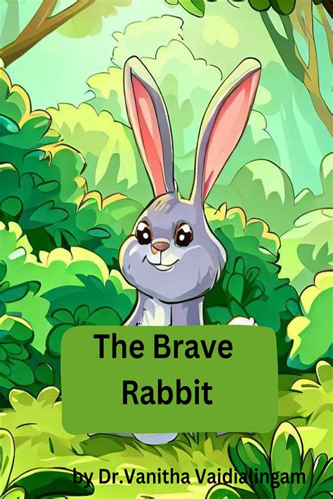 The Brave Rabbit