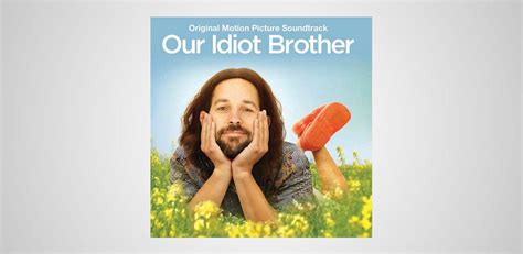 Our Idiot Brother Soundtrack Coming August 23rd | ABKCO Music & Records, Inc.